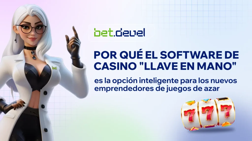 Banner promocional de BetDevel: Por qué el software de casino llave en mano es la elección inteligente para los nuevos emprendedores del sector del juego, con el símbolo de tragamonedas 777.