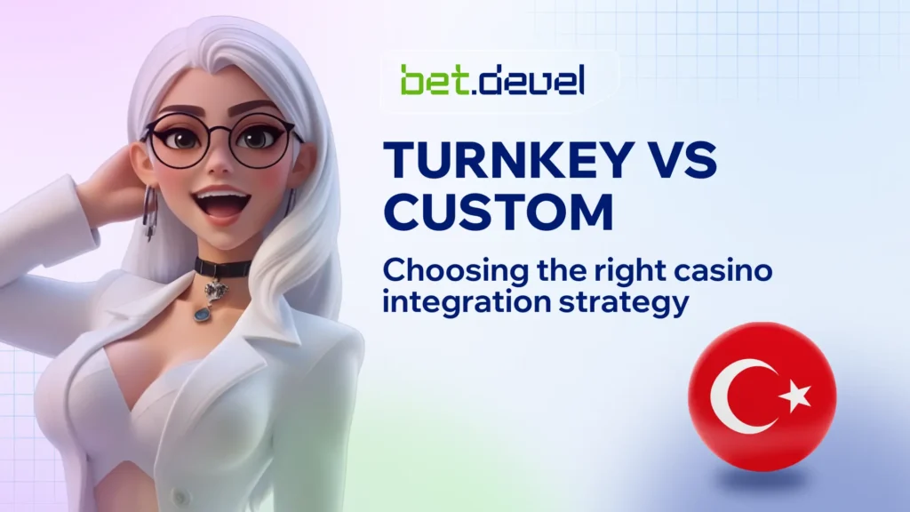 3D female expert with white hair beside Turkish flag promoting BetDevel’s guide on Turnkey vs Custom casino integration strategies.